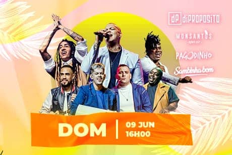 Di PROPOSITO no Monsantos Open Air com Pagodinho e Sambinha Bom