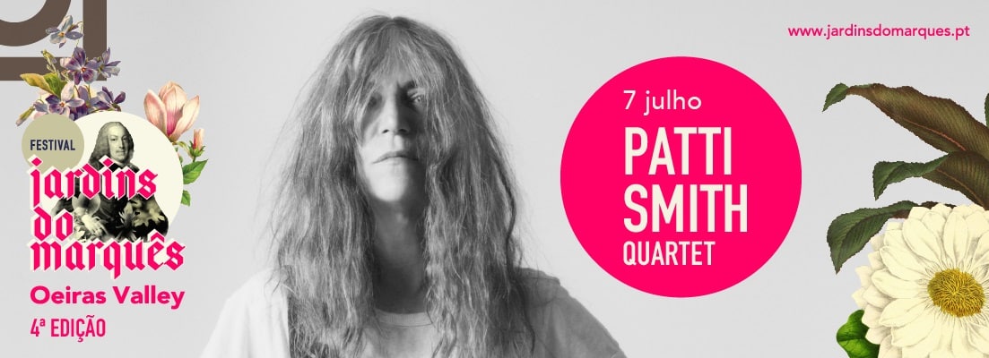 FESTIVAL JARDINS DO MARQUÊS - PATTI SMITH