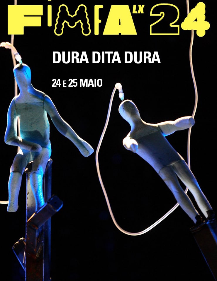 FIMFA LX24 - DURA DITA DURA - TEATRO DO BAIRRO