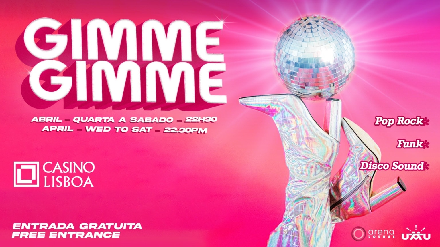 Gimme Gimme no Casino de Lisboa