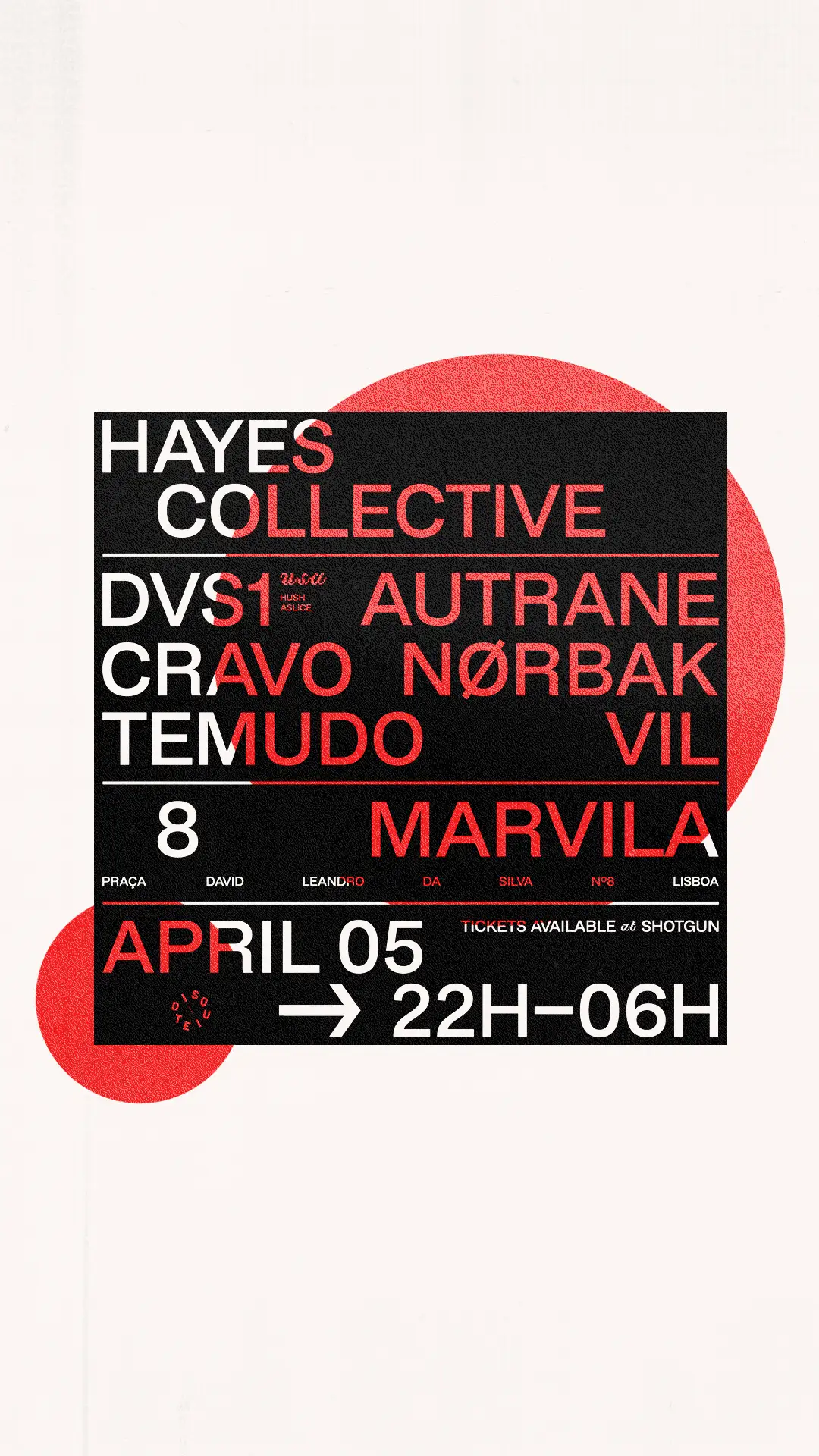 Hayes Collective showcase with DVS1