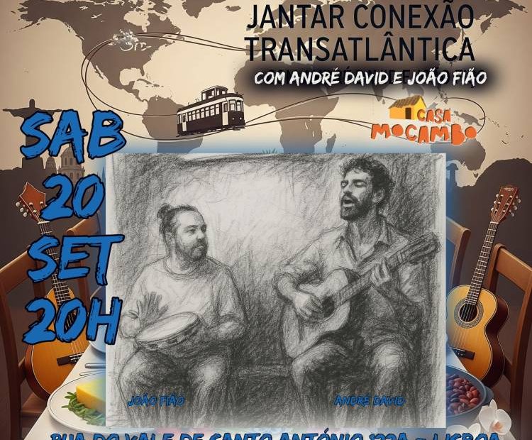 Jantar Conexão Transatlântica com André David & João Fião