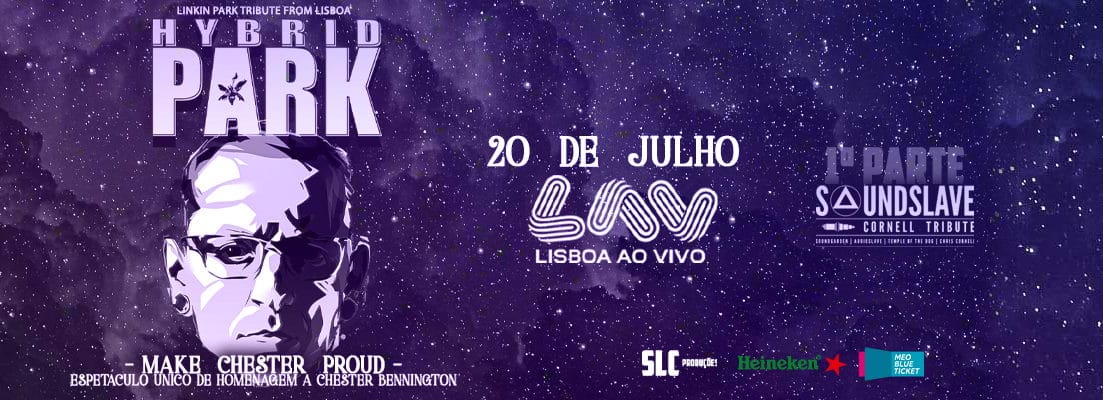 MAKE CHESTER PROUD - HYBRID PARK & SOUNDSLAVE - LAV - LISBOA AO VIVO