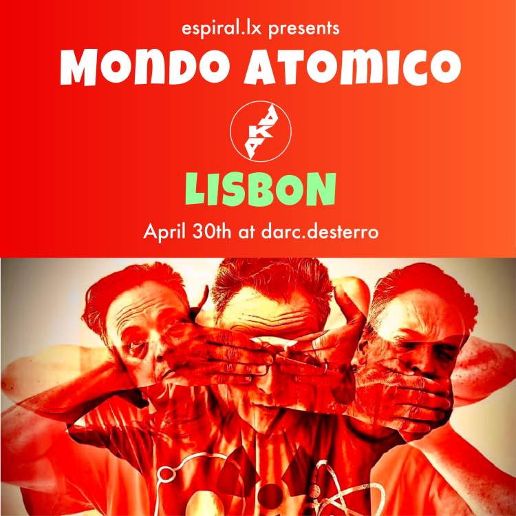 Mondo Atomico Electronic Live Set Lisboa