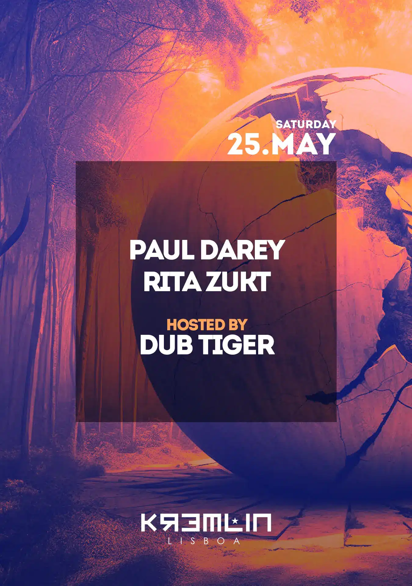 Paul Darey, Rita Zukt - Hosted by Dub Tiger - Kremlin