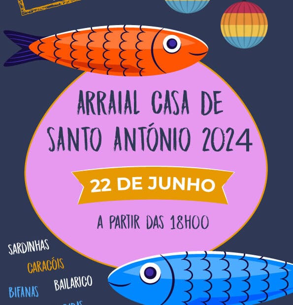 Arraial Casa de Santo António 2024