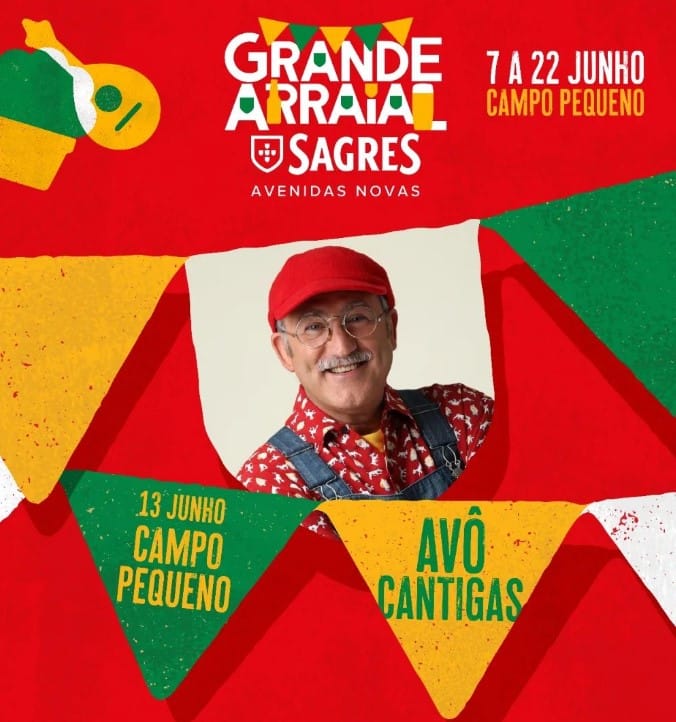 Avô Cantigas - Grande Arraial Sagres 2024 - Avenidas Novas
