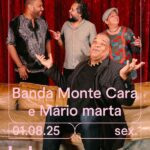 BANDA MONTE CARA CONVIDA MÁRIO MARTA