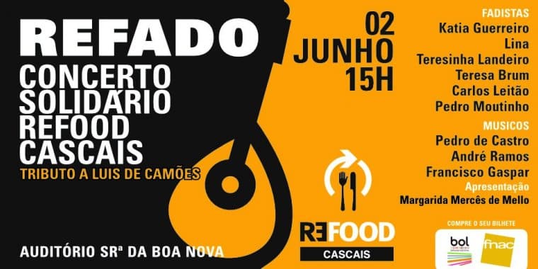 CONCERTO SOLIDÁRIO REFOOD - CASCAIS REFADO E TRIBUTO A CAMÕES