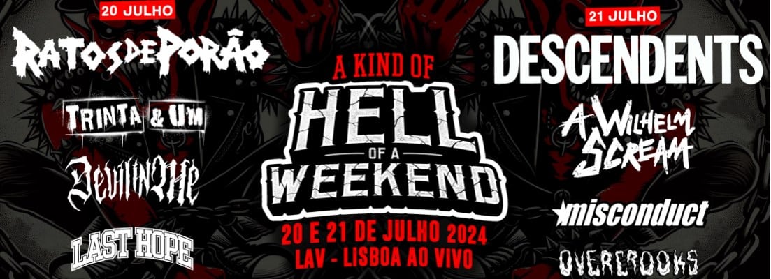 HELL OF A WEEKEND - LAV - LISBOA AO VIVO