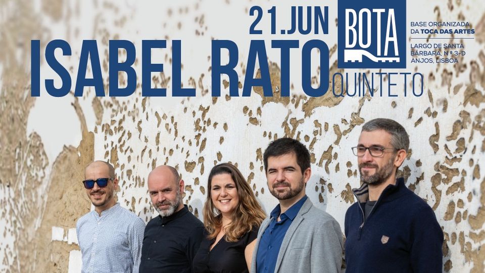Isabel Rato Quinteto Vale das Flores