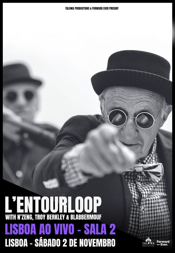 L'ENTOURLOOP - Lav Lisboa ao Vivo