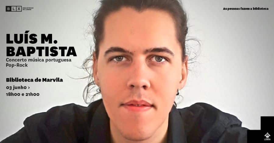 LUÍS M.BAPTISTA - CONCERTO MÚSICA PORTUGUESA | POP-ROCK