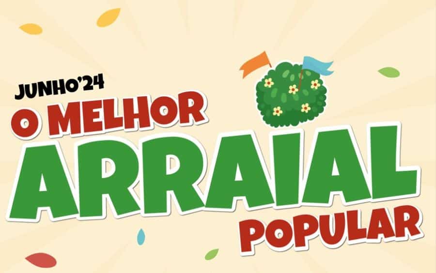 O Melhor Arraial Popular!