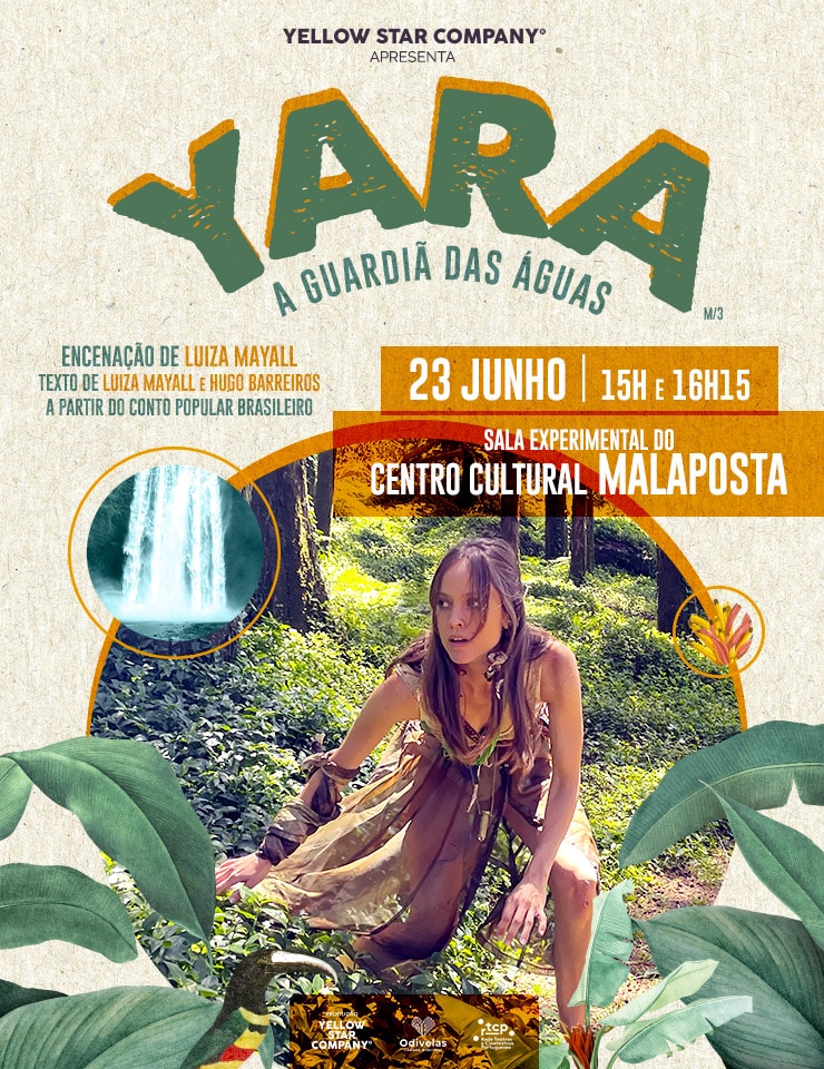 YARA - A GUARDIÃ DAS ÁGUAS - CENTRO CULTURAL MALAPOSTA