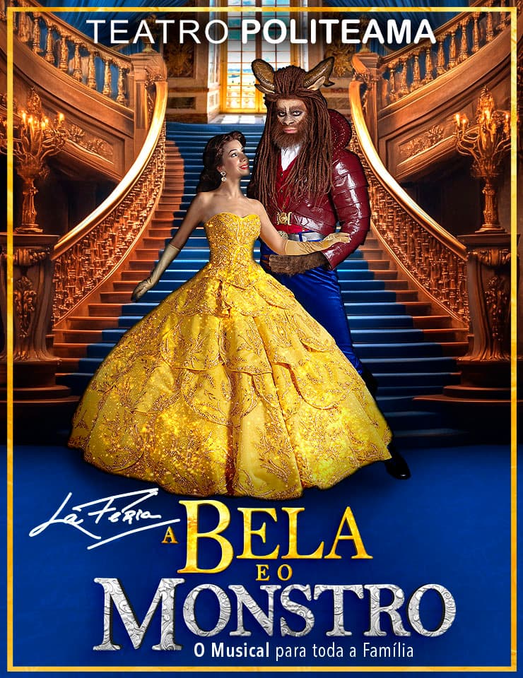 A BELA E O MONSTRO - O Musical | Teatro Politeama