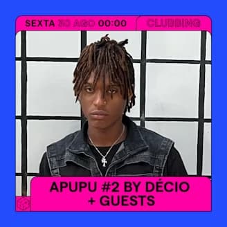 APUPU by Décio #2 + guests