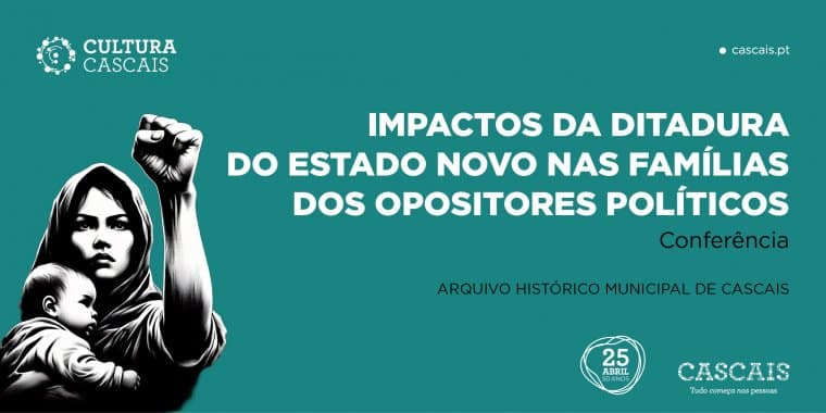 Conferência Os impactos da ditadura do Estado Novo nas famílias dos opositores políticos