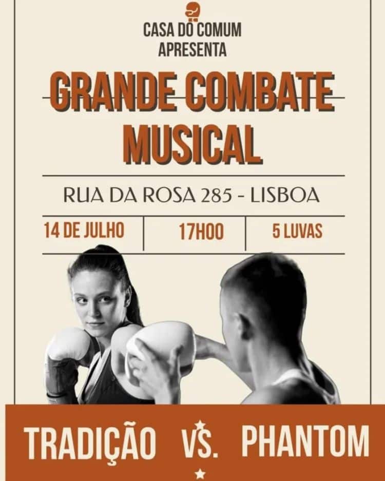 Casa do Comum apresenta… GRANDE COMBATE MUSICAL!!! Pela organização já conceituada no mundo dos espectáculos de jogo do murro com instrumentos musicais, preparem-se para o combate mais esperado entre dois grandes nomes da baderna e algazarra. No canto azul, temos os undefeated Tradição, uma banda de culto (literalmente) envolta em grande misticismo , com uma sonoridade eclética, que vai desde o rap e batidas blastbeat, ao experimental noise mais obscuro. Babbatep & Pabrahadabra prometem uma exibição convincente para gáudio dos presentes, numa rara aparição e com vontade de lutar pelo Knock Out. No canto vermelho teremos outro campeão indiscutivel na arte do pugilismo sonoro – Phantom – com o seu estilo Anti-Rap que promete surpreender, incomodar e dominar o ringue, que é como quem diz, o palco. No seu arsenal conta com muitos anos de actividade e um repertório versátil e sagaz com um boom bap agressivo que se mistura com influências de musica extrema. Fonte: https://www.casadocomum.org/grande-combate-musical-tradicao-phantom-dj-set/