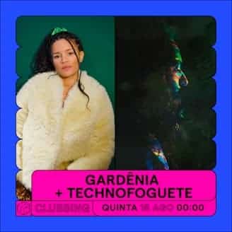 Gardênia + Technofoguete