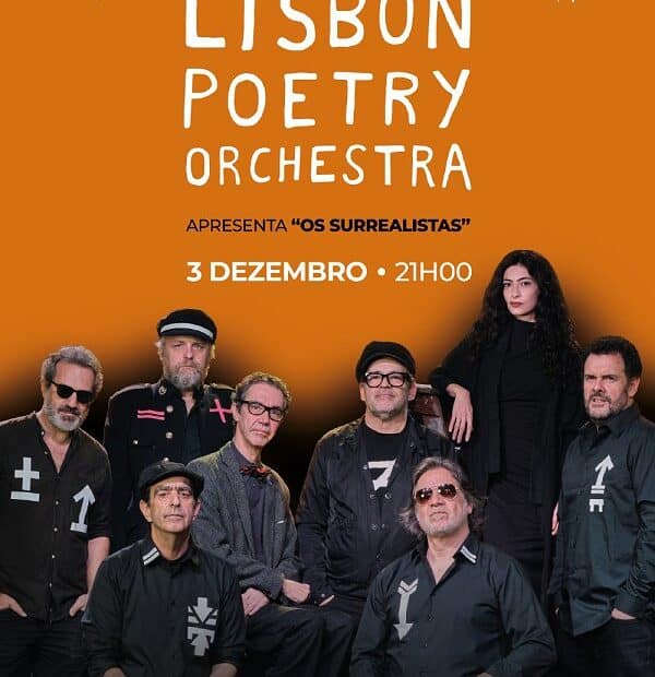 LISBON POETRY ORCHESTRA | Os Surrealistas