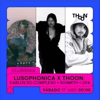Lusophonica x Thoon - Carlos do Complexo + Schmith + Ofa