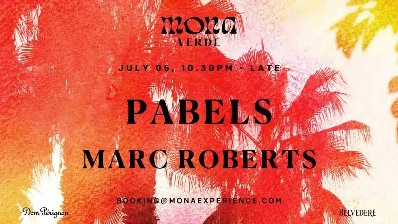 MARC ROBERTS + PABELS X MONA VERDE