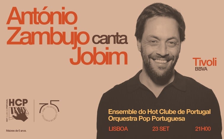ZAMBUJO CANTA JOBIM | Orq. Hot Clube Portugal