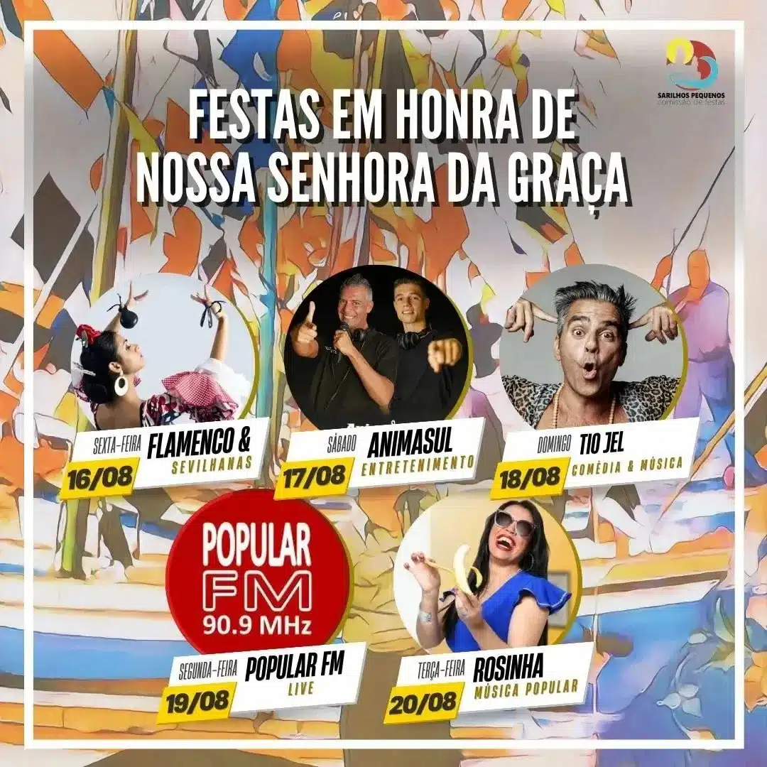 Festas de Nossa Senhora da Graça 2024 - Sarilhos Pequenos