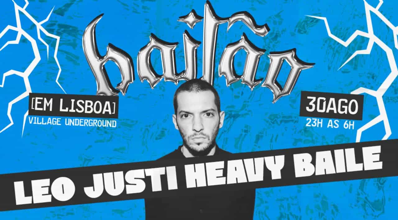 Leo Justi (Heavy Baile) no Bailão Lx