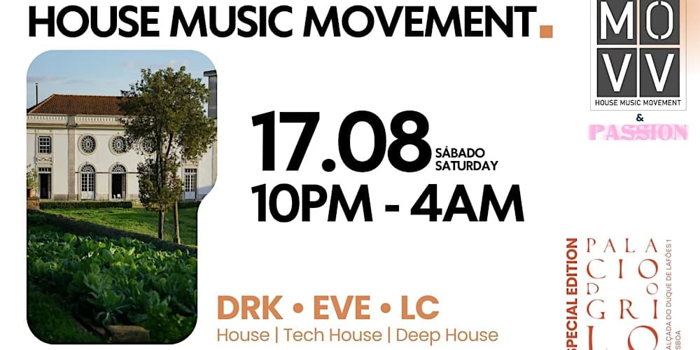 Movv House Music Movement @ Palácio do Grilo