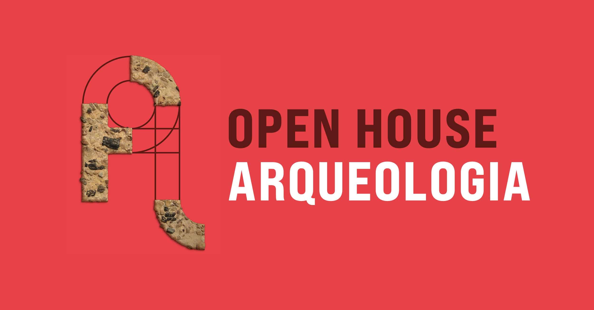 Open House Arqueologia