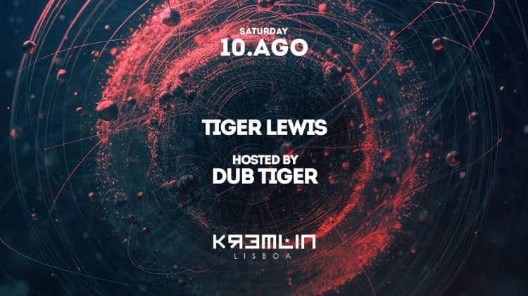 Tiger Lewis Hosted by Dub Tiger