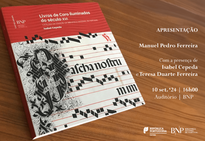 APRESENTAÇÃO | Livros de Coro Iluminados do século XVI. Catálogo da coleção da Biblioteca Nacional de Portugal