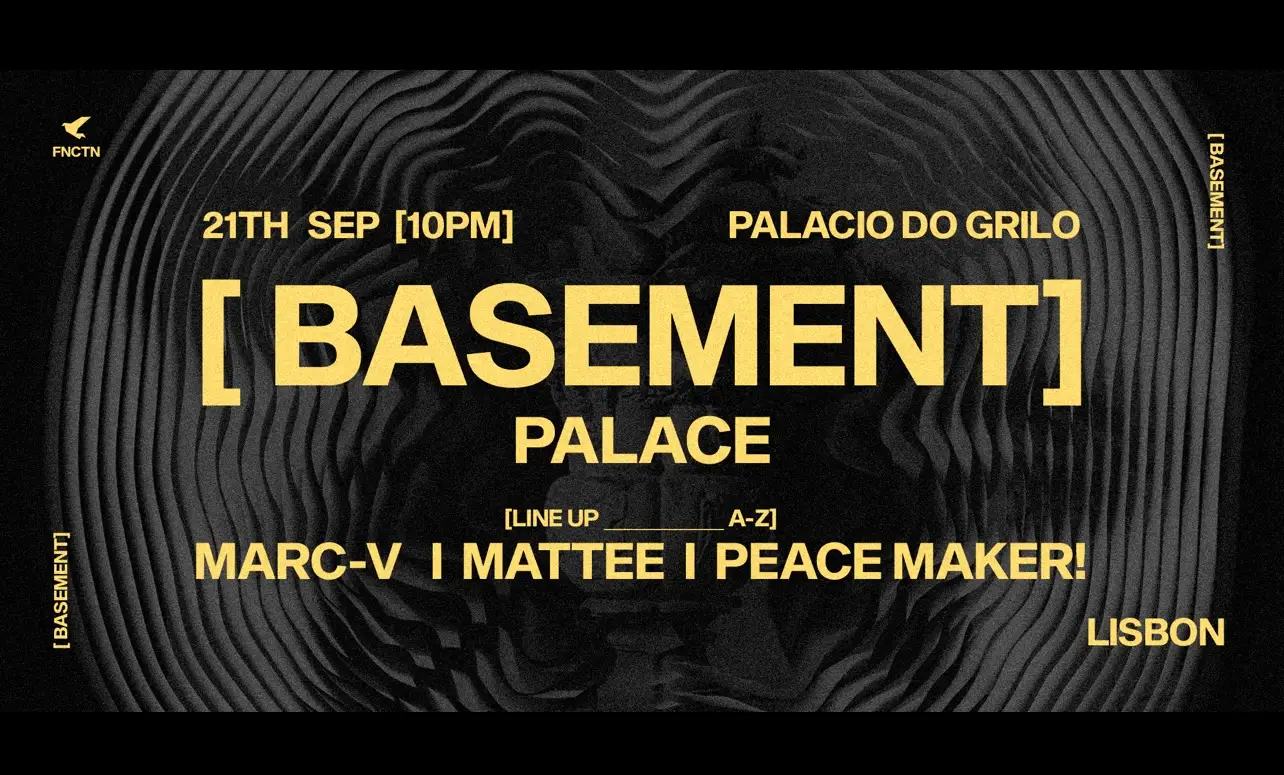 [BASEMENT] PALACE - Palácio do Grilo