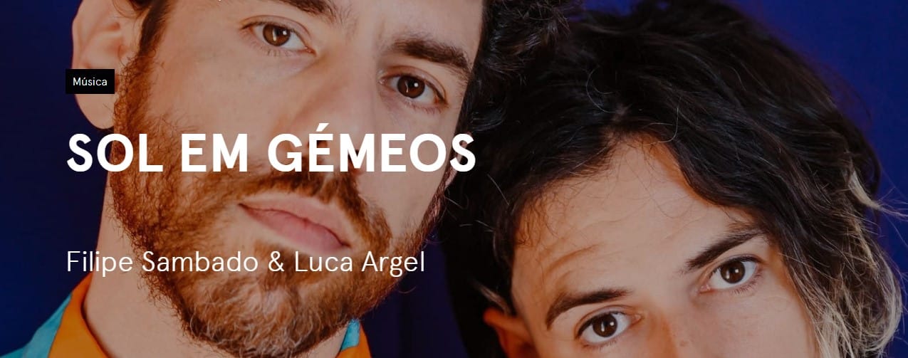Sol em Gémeos | Filipe Sambado & Luca Argel