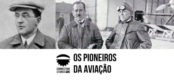 Código Noite – Connecting Stories – Pioneiros da Aviação