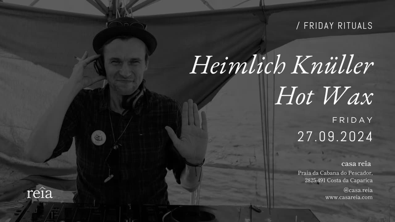 Friday Rituals: Heimlich Knüller + Hot Wax