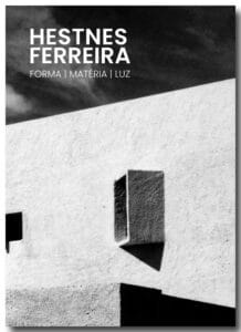 Hestnes Ferreira – Forma | Matéria | Luz - CCB