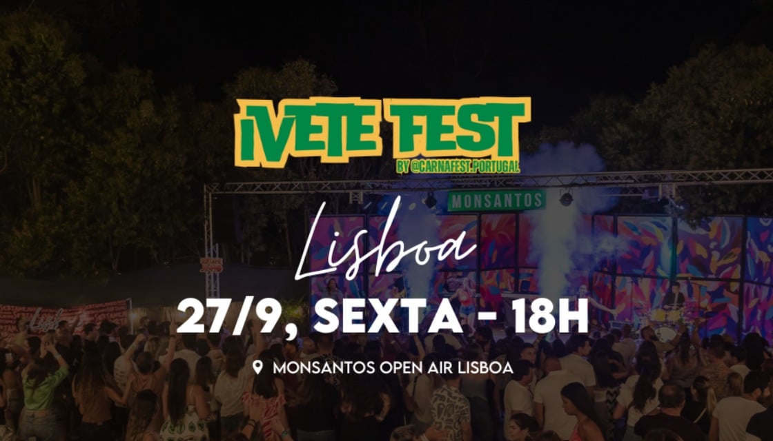 IveteFest Lisboa - Monsantos Open Air