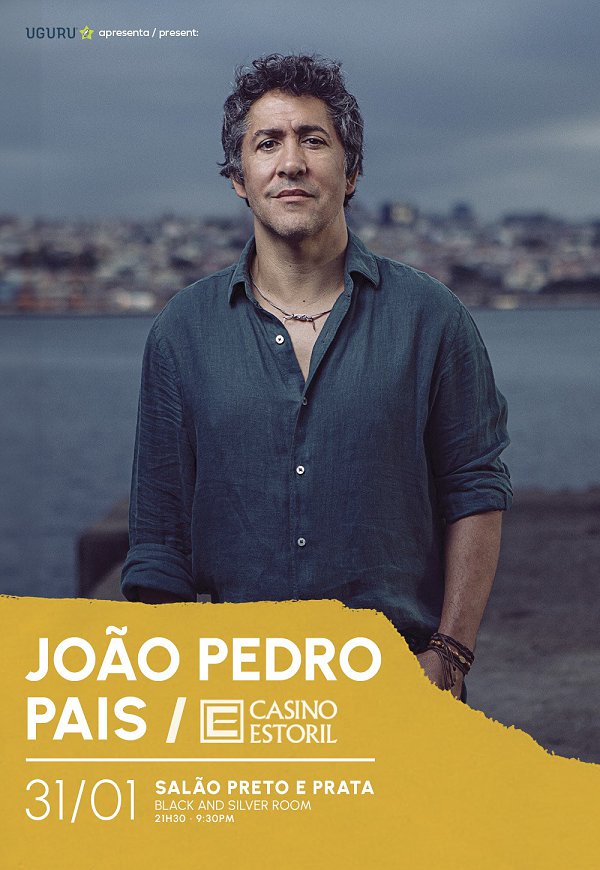 JOÃO PEDRO PAIS - Casino Estoril