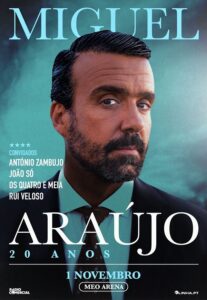 MIGUEL ARAÚJO - 20 ANOS - Meo Arena