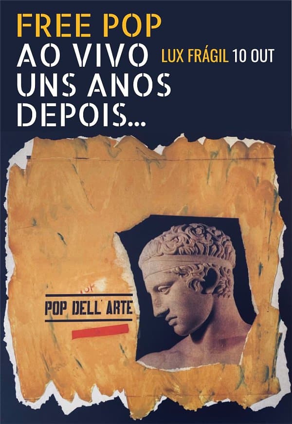 POP DELL'ARTE FREE POP... UNS ANOS DEPOIS