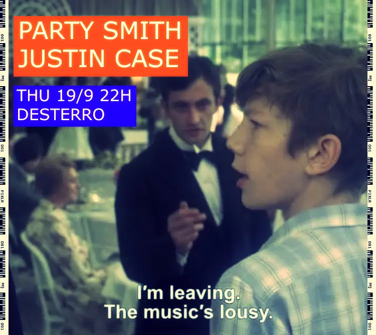 Quintas Loucas no Desterro! Party Smith + Justin Case