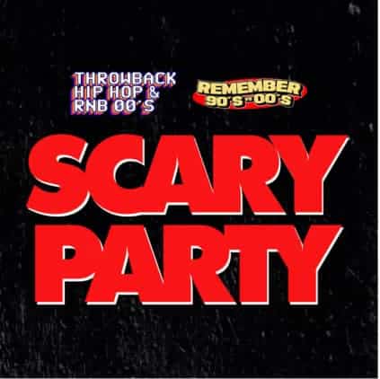 Scary Party - Throwback & Remember