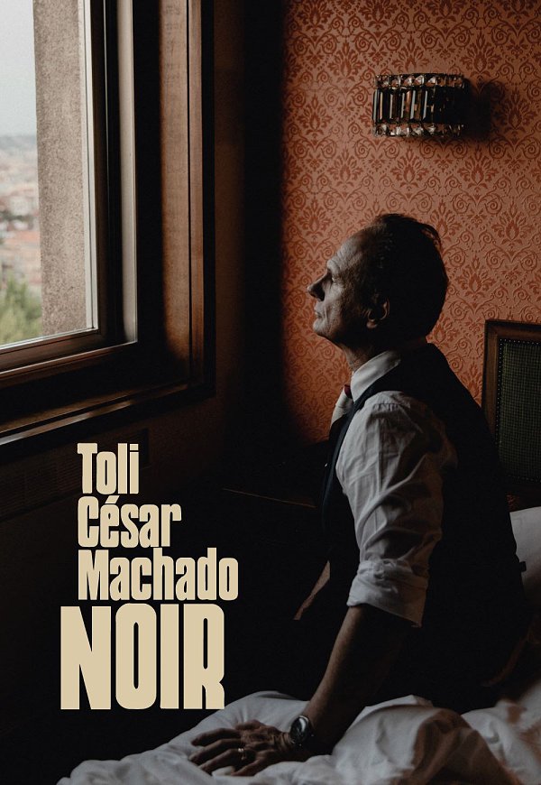 TOLI CÉSAR MACHADO | NOIR