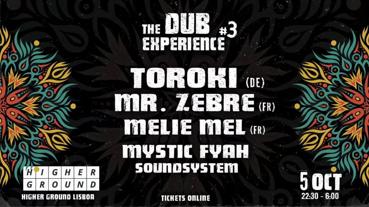 The Dub Experience #3 - Toroki, Mr. Zebre And Melie Mel