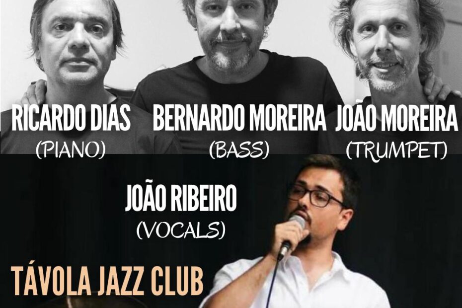 João Moreira/Ricardo Dias/Bernardo Moreira + João Ribeiro - Live Jazz no Távola Jazz Club