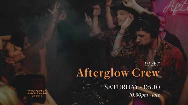 Afterglow X Mona Verde
