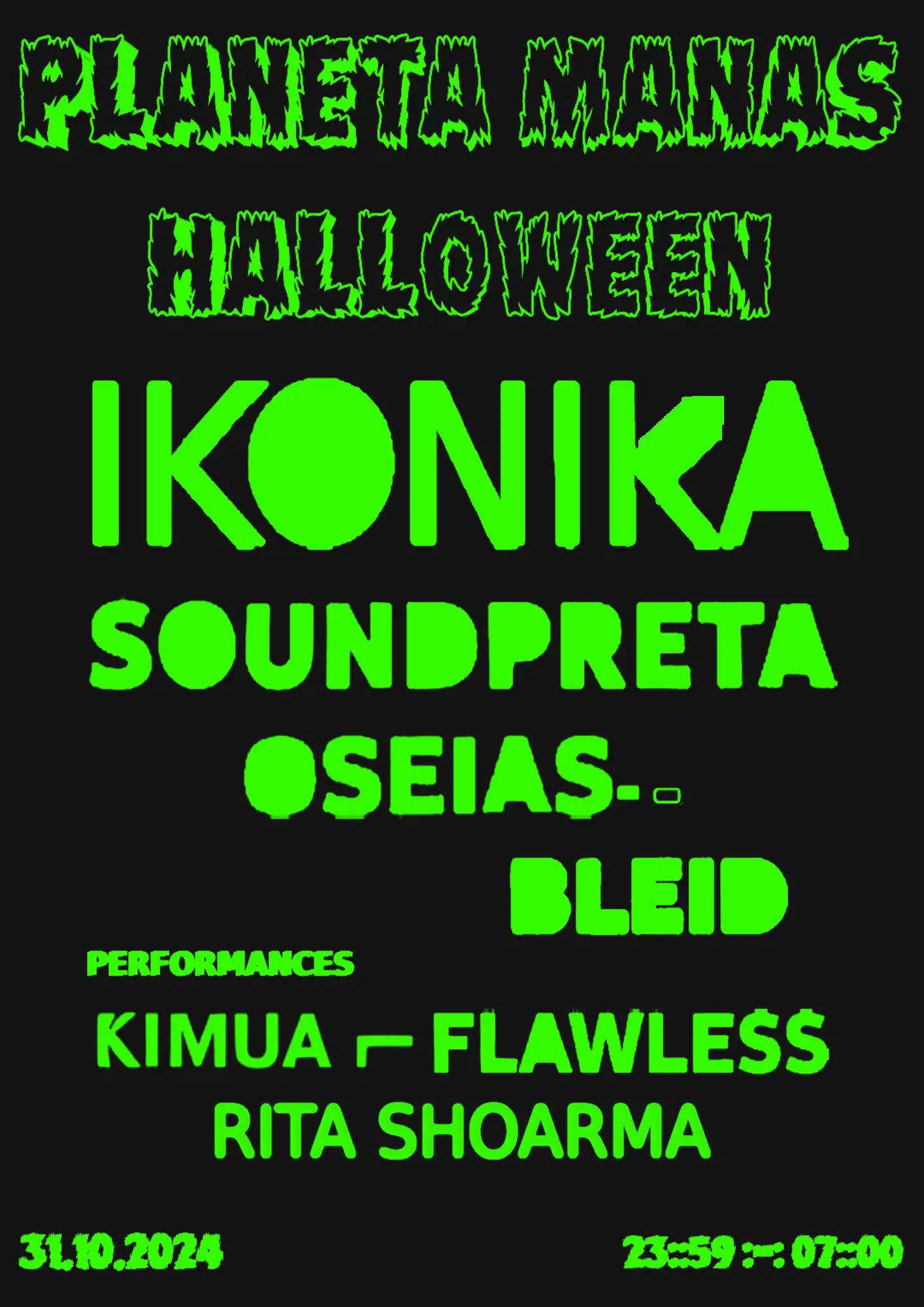 HALLOWEEN Ikonika, SoundPreta, Oseias, BLEID, Kimua, Flawless, Rita Shoarma